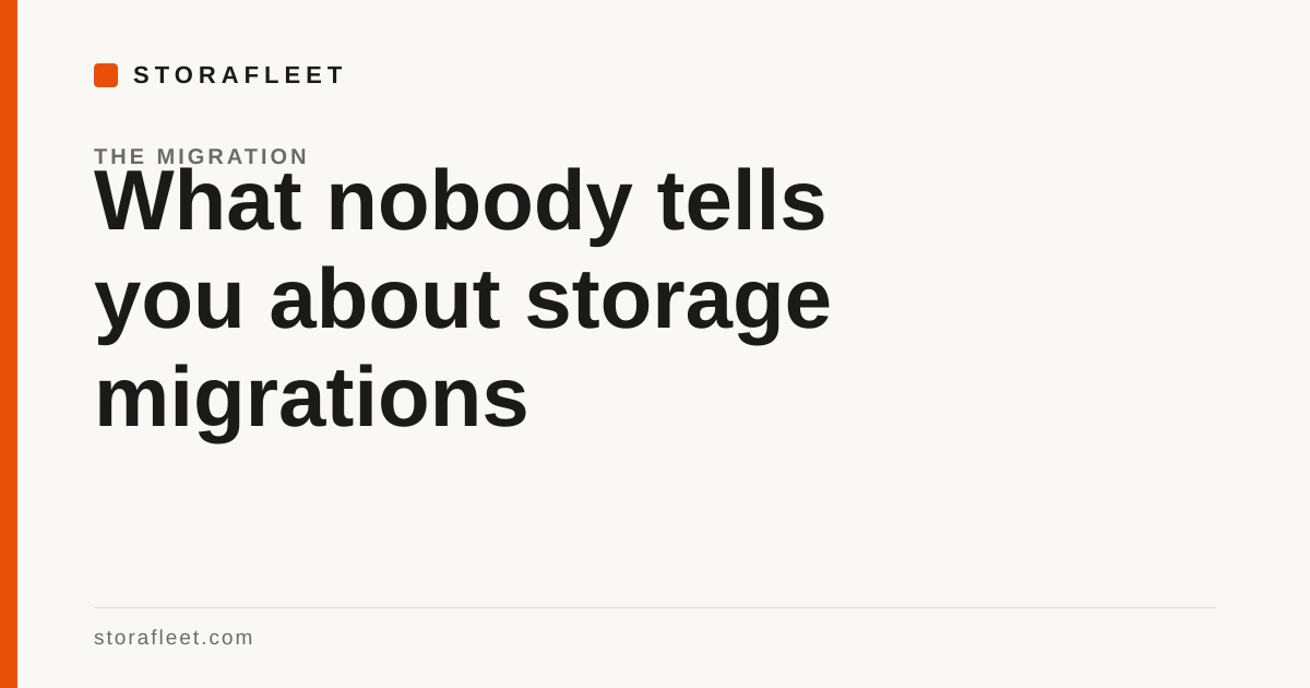 What nobody tells you about storage migrations